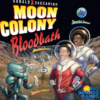 Moon Colony Bloodbath | Simultaneous Play, Engine Building and Losing Tableau Card Game | 1–5 Players | Ages 14+ | 45–90 Min Playtime (Rent)
